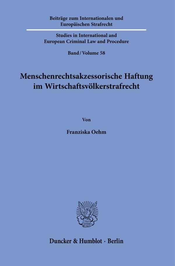 Cover: 9783428190621 | Menschenrechtsakzessorische Haftung im Wirtschaftsvölkerstrafrecht