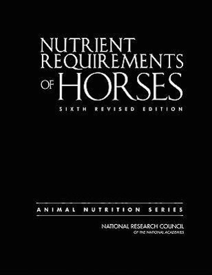 Cover: 9780309102124 | Nutrient Requirements of Horses | Sixth Revised Edition | Buch | 2006