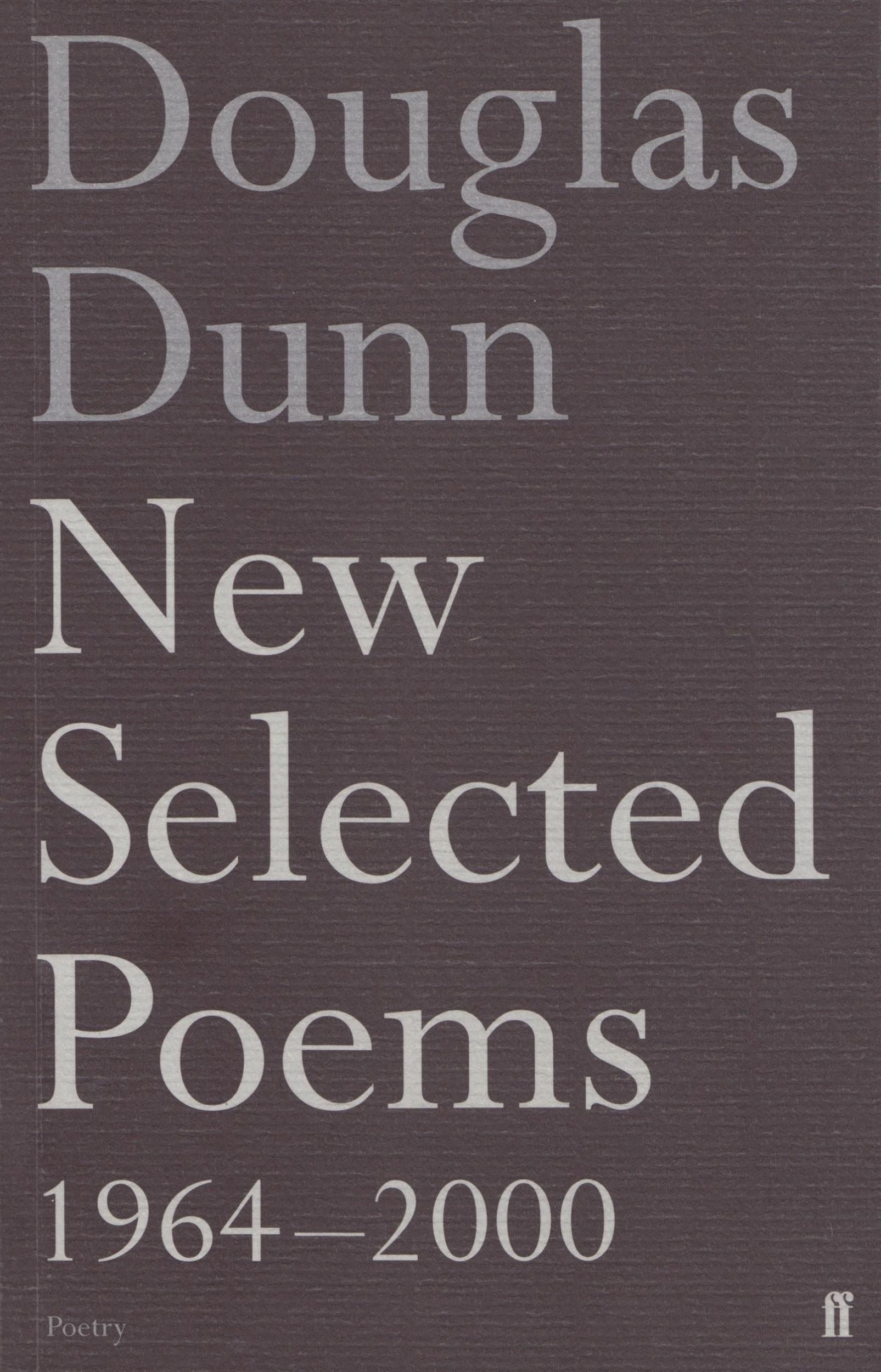 Cover: 9780571215270 | New Selected Poems: Douglas Dunn | Douglas Dunn | Taschenbuch | 2003