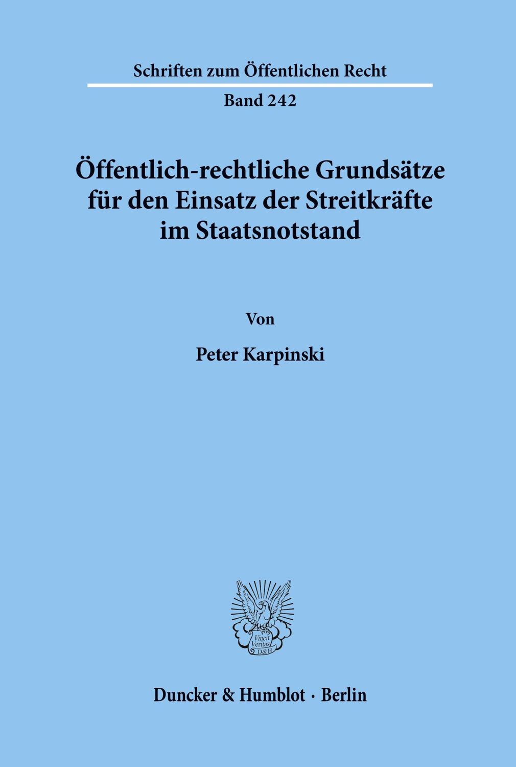 Cover: 9783428031955 | Öffentlich-rechtliche Grundsätze für den Einsatz der Streitkräfte...