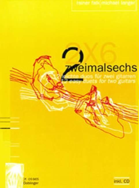 Cover: 9790012187158 | Zweimalsechs (2 x 6) | 12 leichte Duos. 2 Gitarren | Broschüre | 2009