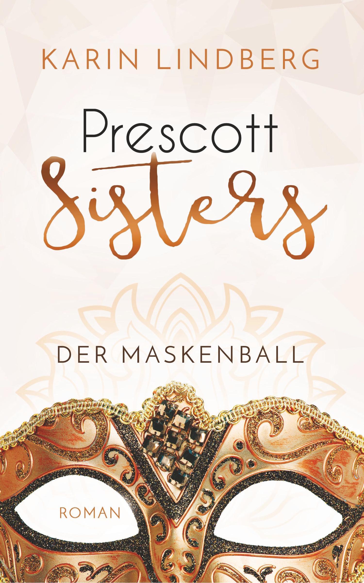 Cover: 9783743801042 | Der Maskenball | Prescott Sisters 1 - Liebesroman | Karin Lindberg