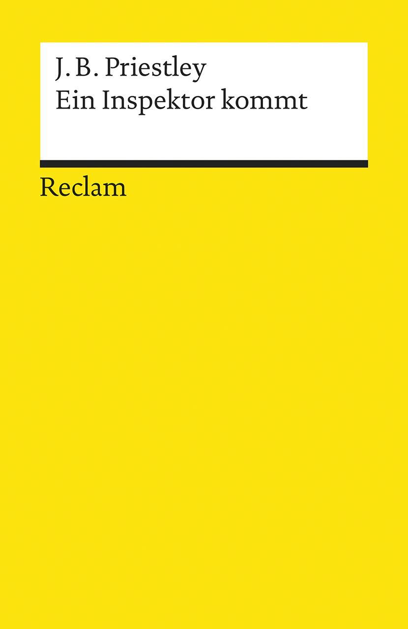 Cover: 9783150184523 | Ein Inspektor kommt | Schauspiel in drei Akten | John B. Priestley