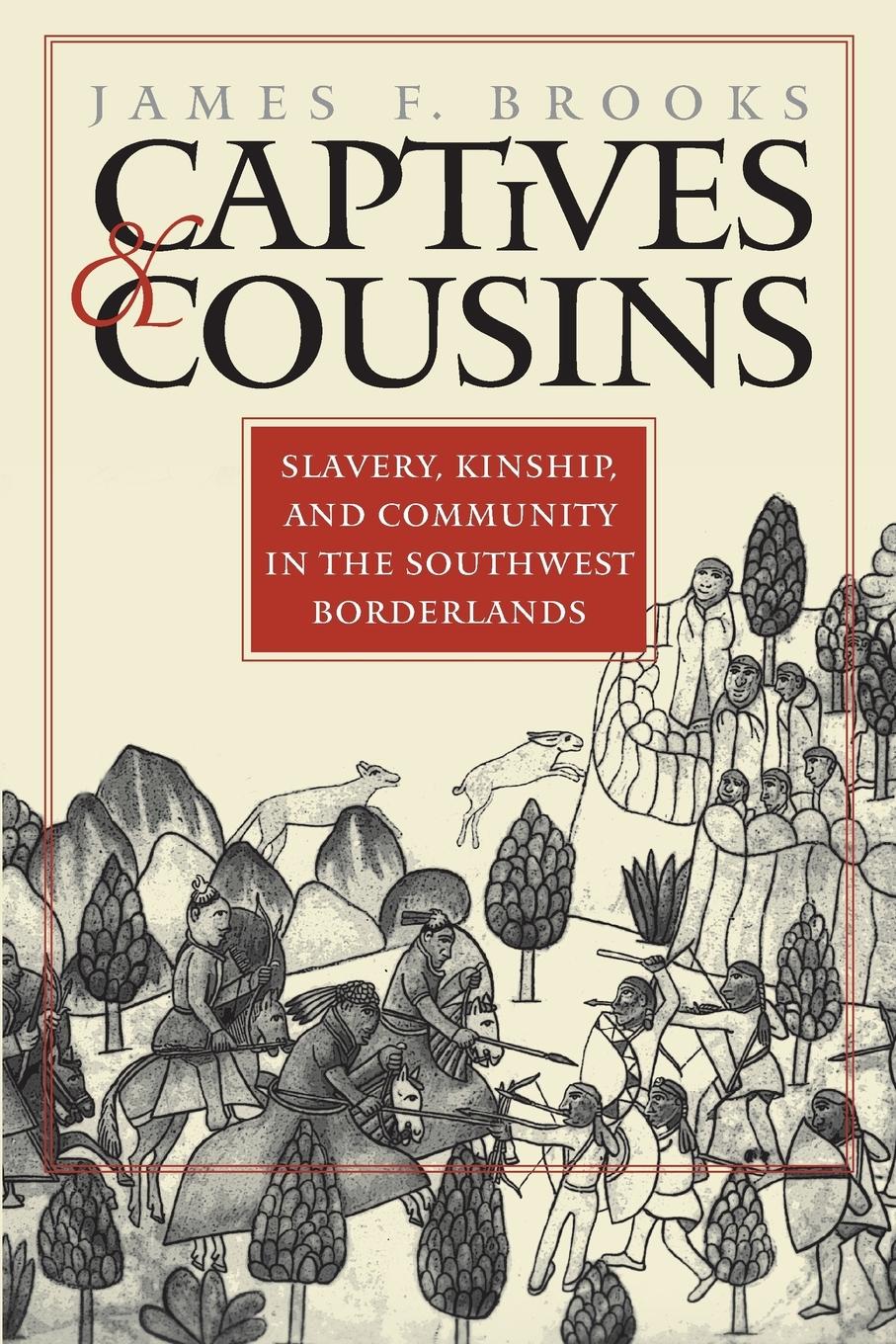 Cover: 9780807853825 | Captives and Cousins | James F. Brooks | Taschenbuch | Englisch | 2002