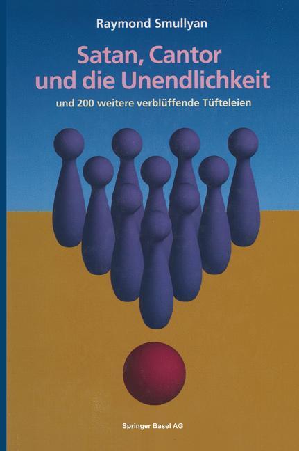 Cover: 9783034862325 | Satan, Cantor und die Unendlichkeit | Raymond Smullyan | Taschenbuch