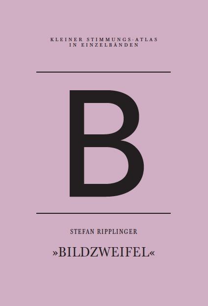 Cover: 9783941613829 | B - Bildzweifel | Stefan Ripplinger | Taschenbuch | 88 S. | Deutsch