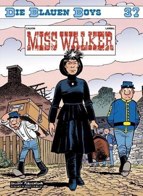 Cover: 9783899084757 | Die Blauen Boys 37. Miss Walker | Raoul Cauvin | Taschenbuch | Deutsch