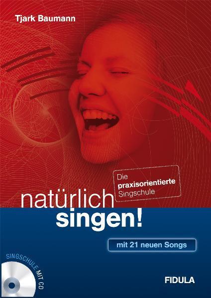 Cover: 9783872269409 | natürlich singen! | Tjark Baumann | Taschenbuch | 148 S. | Deutsch