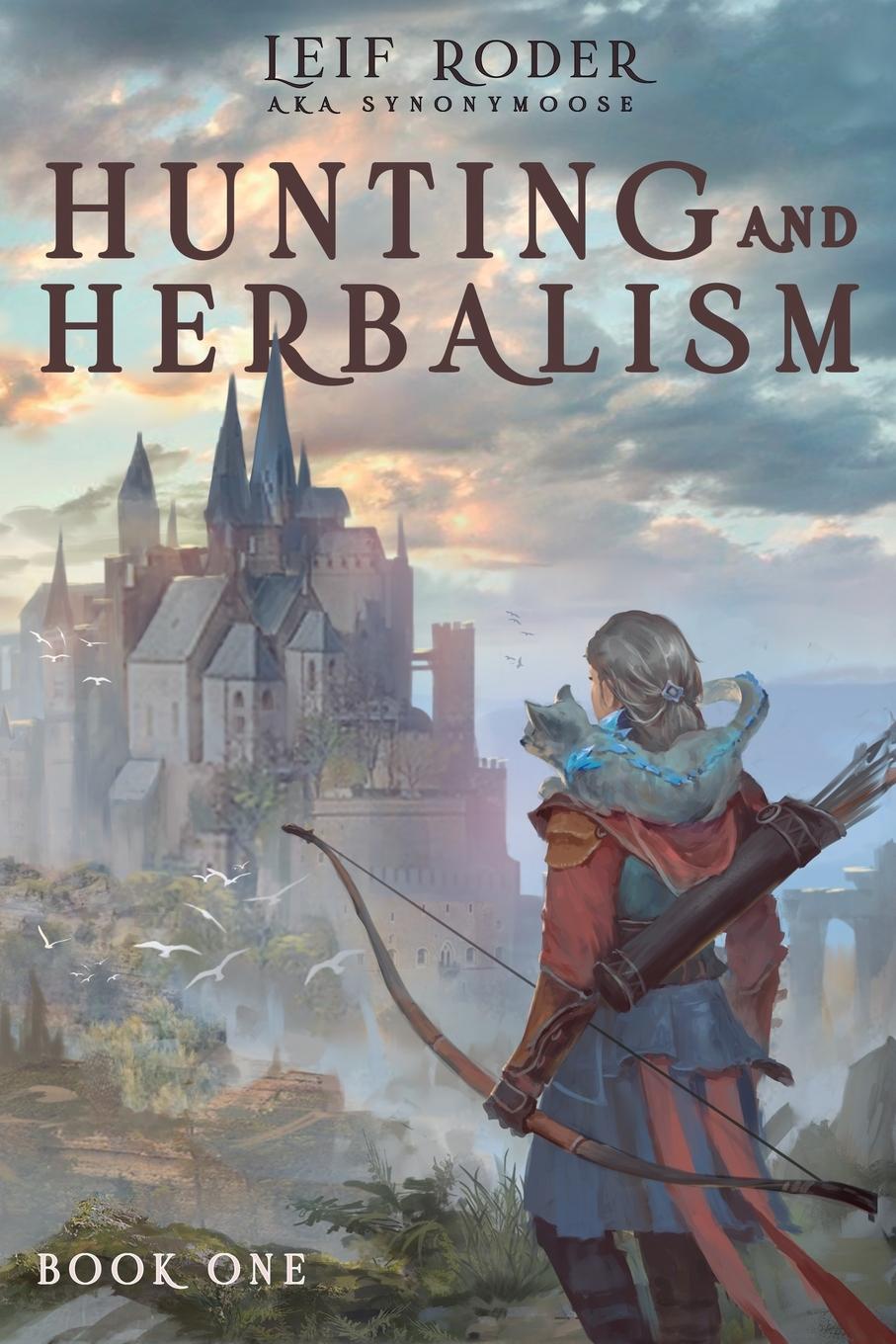 Cover: 9781039474956 | Hunting and Herbalism | A Druid LitRPG | Synonymoose | Taschenbuch