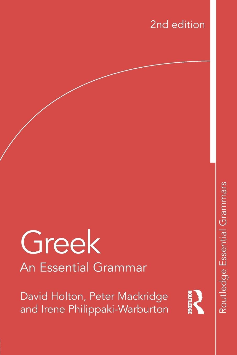 Cover: 9781138930681 | Greek | An Essential Grammar | David Holton (u. a.) | Taschenbuch