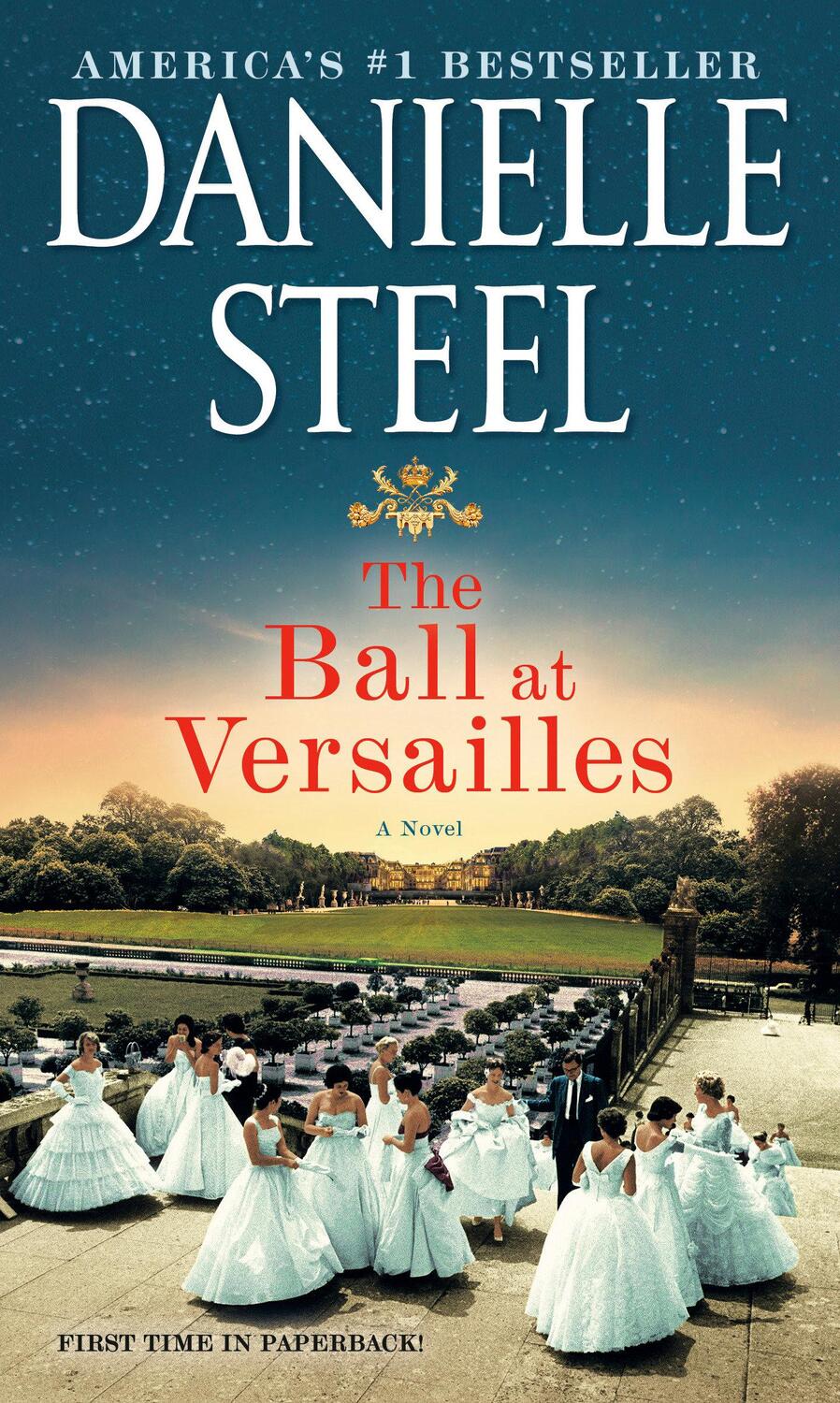 Cover: 9780593498361 | The Ball at Versailles | A Novel | Danielle Steel | Taschenbuch | 2024