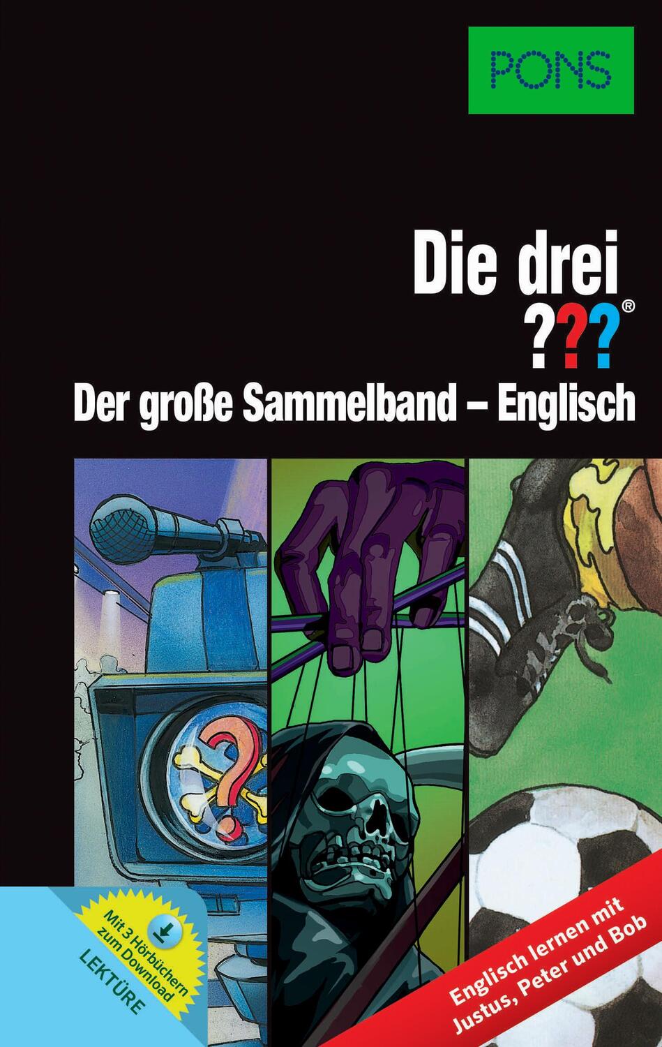 Cover: 9783120101567 | PONS Die drei ??? Der große Sammelband - Englisch | Buch | 381 S.