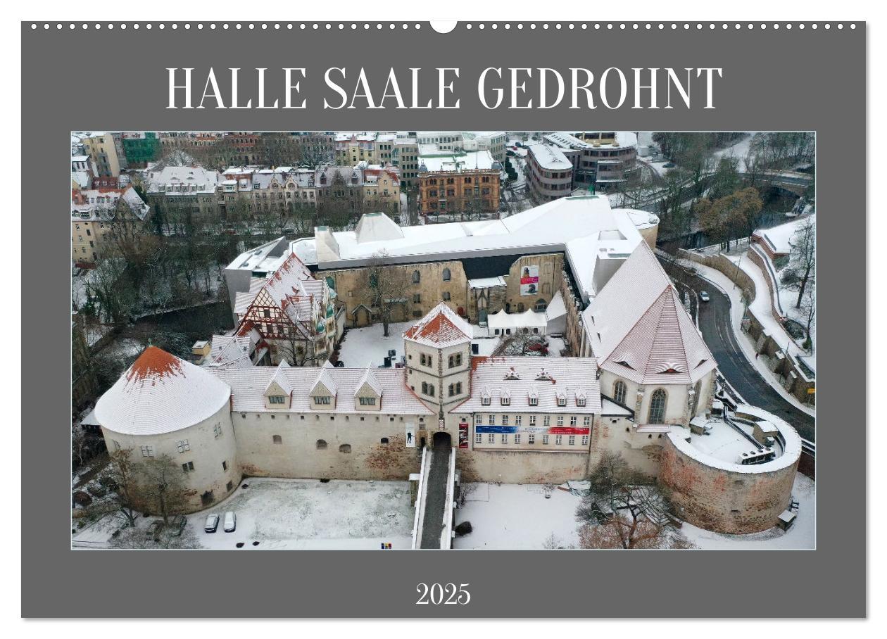 Cover: 9783383903960 | HALLE SAALE GEDROHNT 2025 (Wandkalender 2025 DIN A2 quer), CALVENDO...