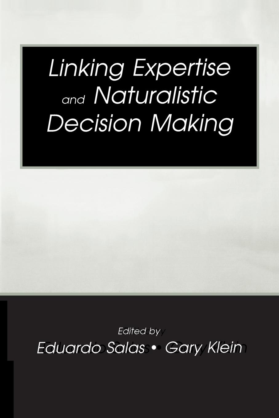 Cover: 9780805835397 | Linking Expertise and Naturalistic Decision Making | Salas (u. a.)