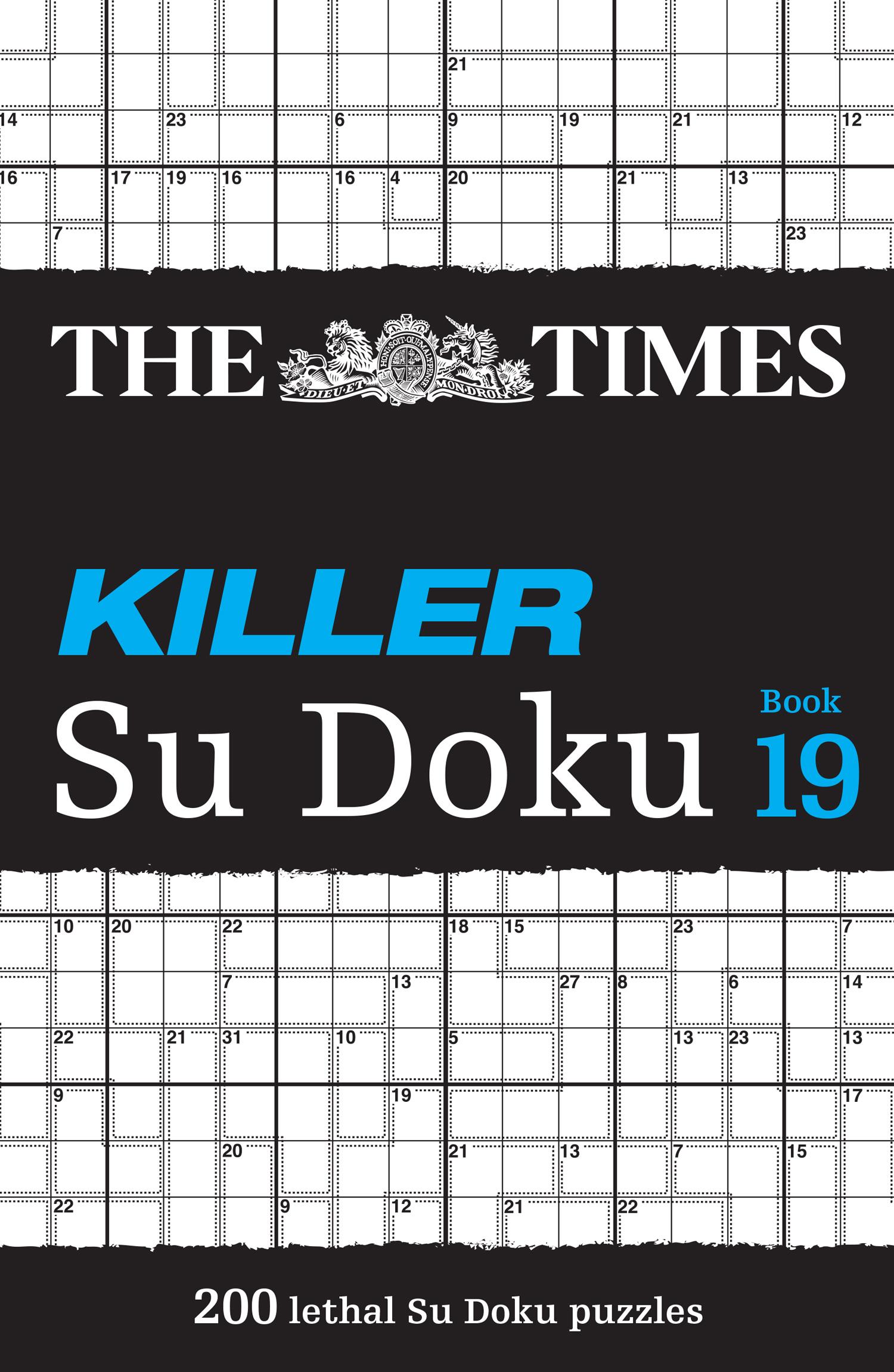 Cover: 9780008535919 | The Times Killer Su Doku Book 19 | 200 Lethal Su Doku Puzzles | Times