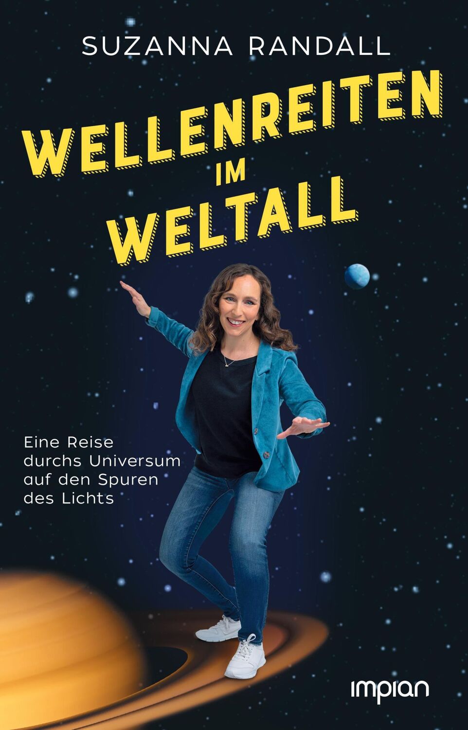 Cover: 9783962691653 | Wellenreiten im Weltall | Suzanna Randall | Taschenbuch | 256 S.