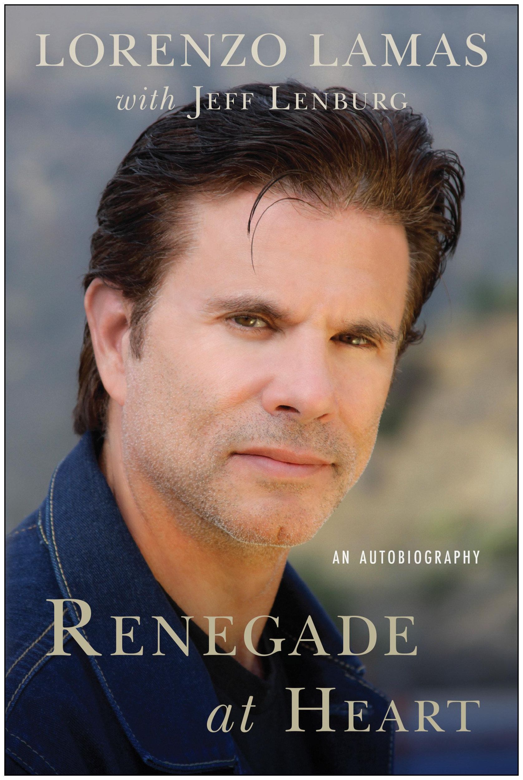 Cover: 9781637745946 | Renegade at Heart | An Autobiography | Lorenzo Lamas | Taschenbuch