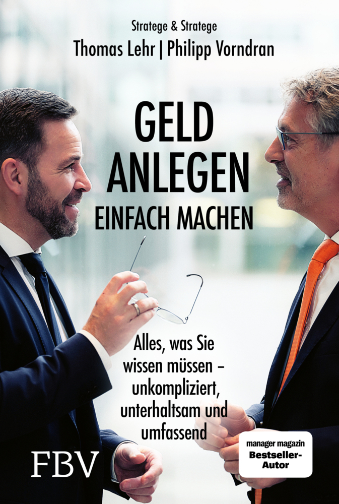 Cover: 9783959725897 | Geld anlegen - einfach machen | Philipp Vorndran (u. a.) | Buch | 2022