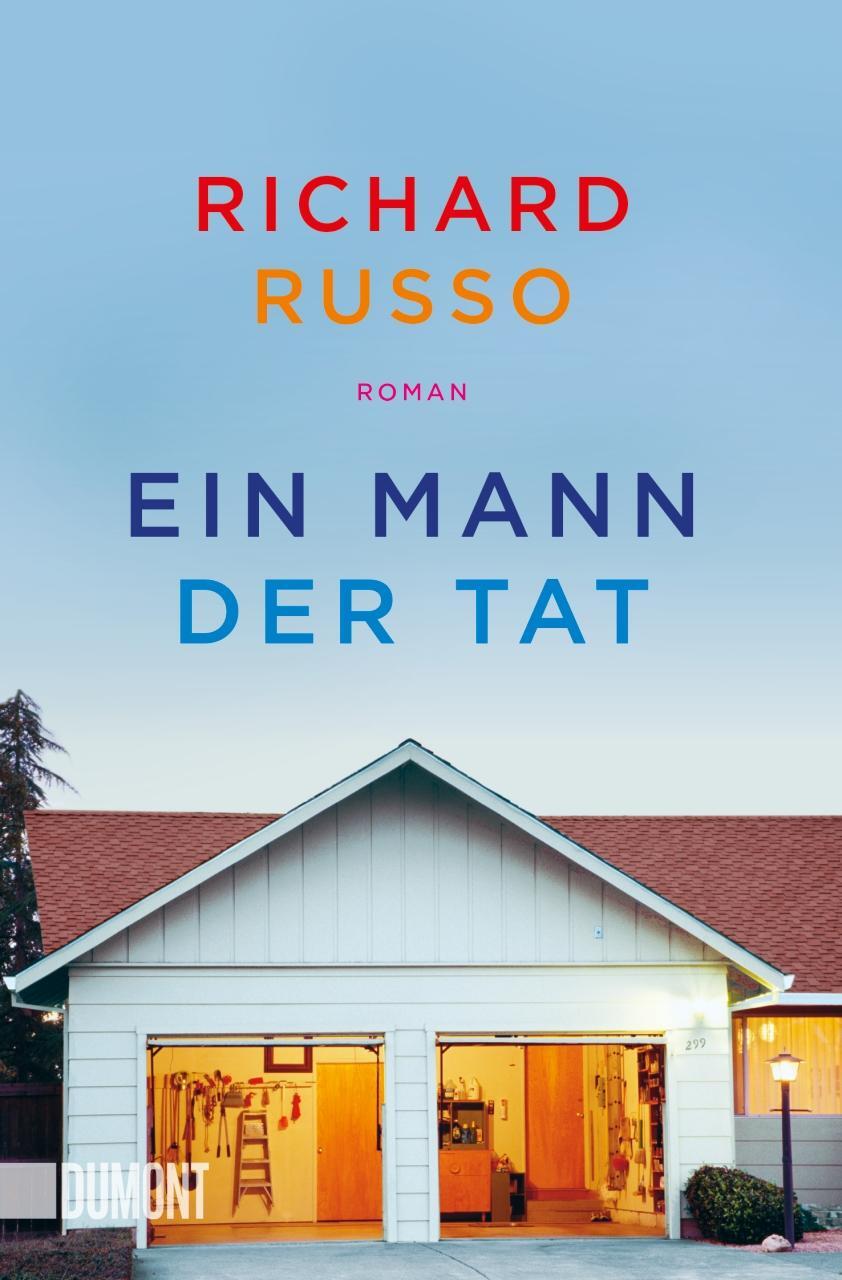 Cover: 9783832164492 | Ein Mann der Tat | Richard Russo | Taschenbuch | DuMont Taschenbücher