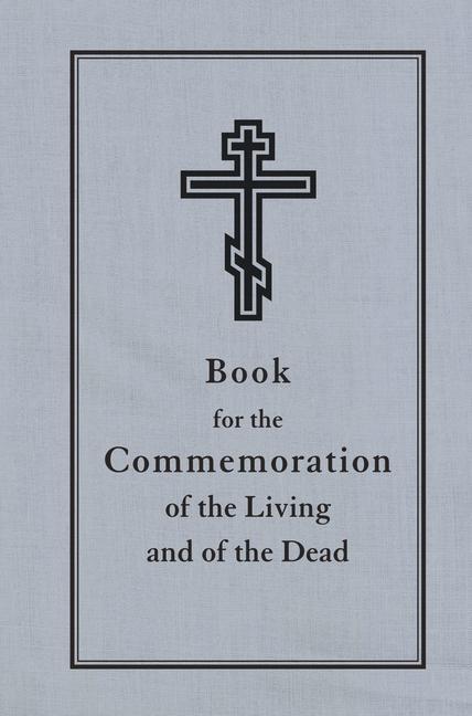 Cover: 9780884653783 | Book for the Commemoration of the Living and the Dead | Monastery