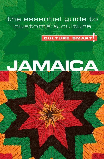 Cover: 9781857335286 | Jamaica - Culture Smart! | The Essential Guide to Customs &amp; Culture