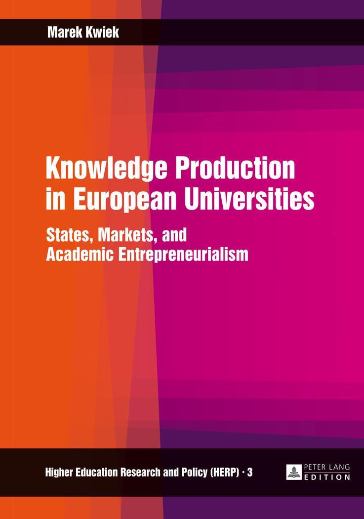 Cover: 9783631624036 | Knowledge Production in European Universities | Marek Kwiek | Buch