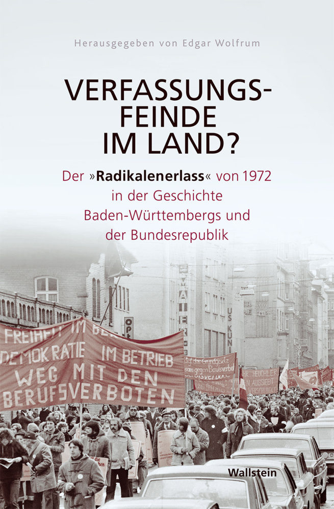 Cover: 9783835351608 | Verfassungsfeinde im Land? | Edgar Wolfrum | Buch | 684 S. | Deutsch