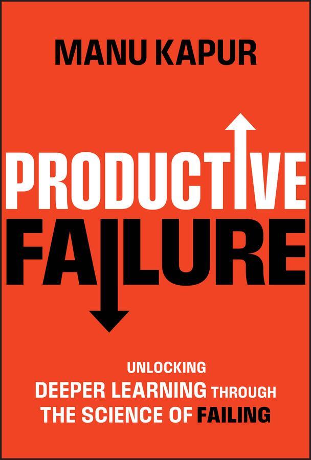 Cover: 9781394219995 | Productive Failure | Manu Kapur | Buch | Englisch | 2024 | Wiley