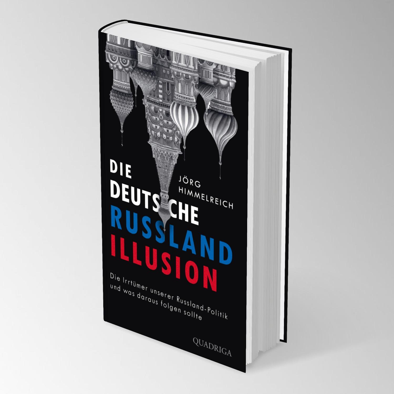 Bild: 9783869951409 | Die deutsche Russland-Illusion | Jörg Himmelreich | Buch | 352 S.