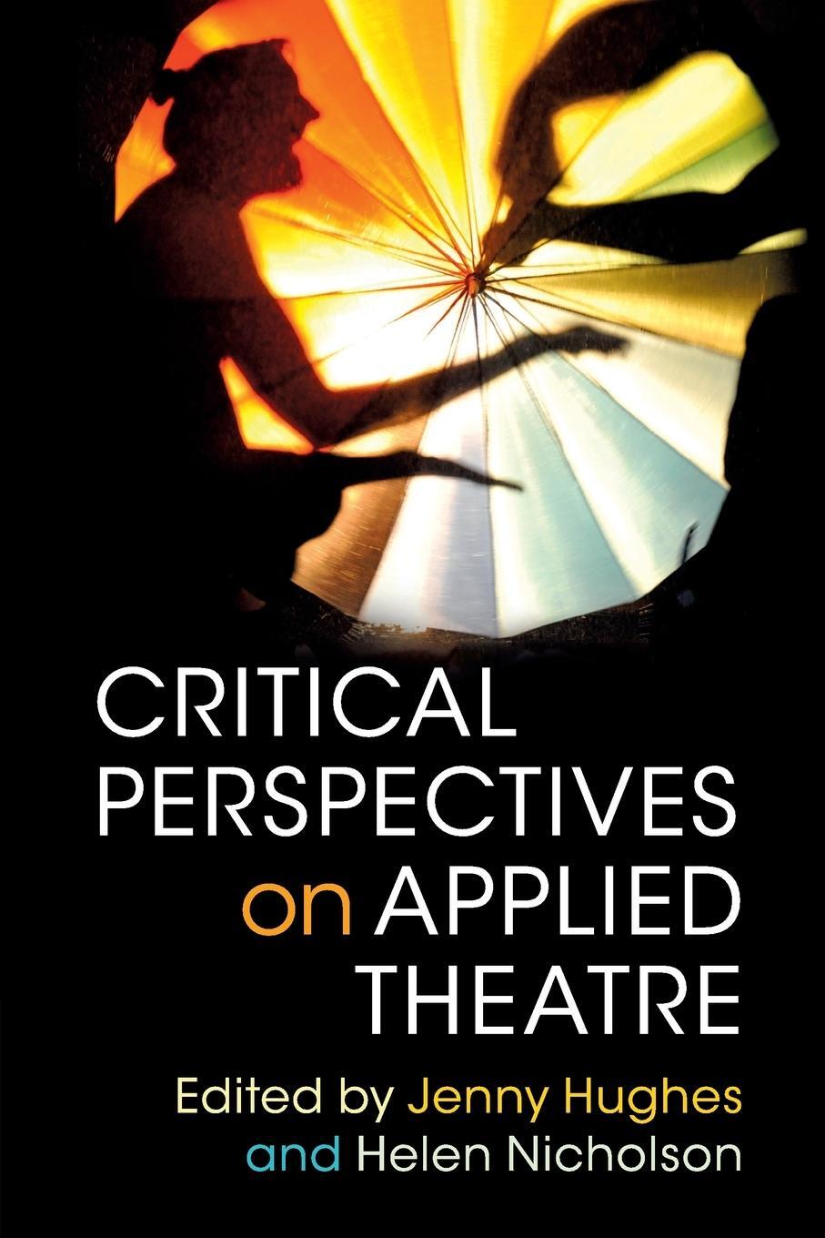 Cover: 9781107642287 | Critical Perspectives on Applied Theatre | Helen Nicholson | Buch