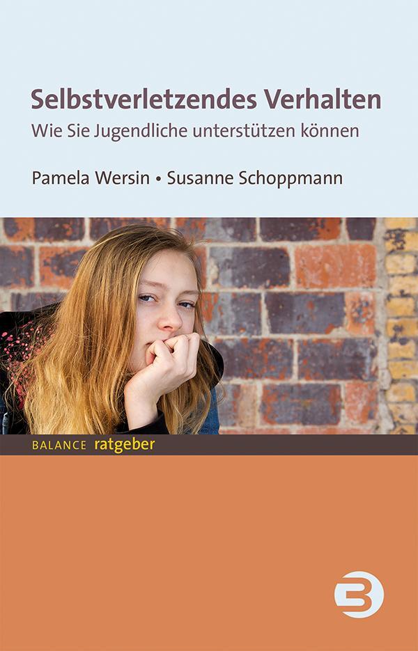 Cover: 9783867391764 | Selbstverletzendes Verhalten | Wie Sie Jugendliche unterstützen können