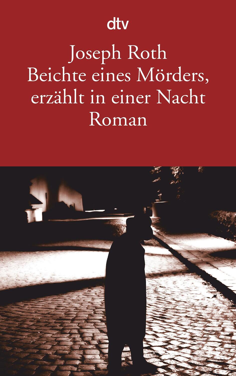 Cover: 9783423139670 | Beichte eines Mörders, erzählt in einer Nacht | Roman | Joseph Roth