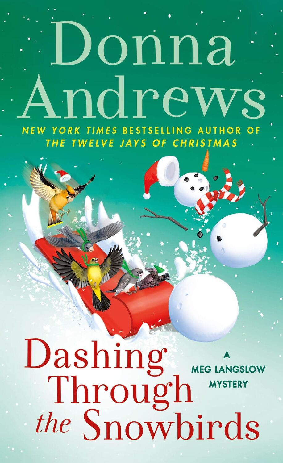 Cover: 9781250895936 | Dashing Through the Snowbirds | A Meg Langslow Mystery | Donna Andrews