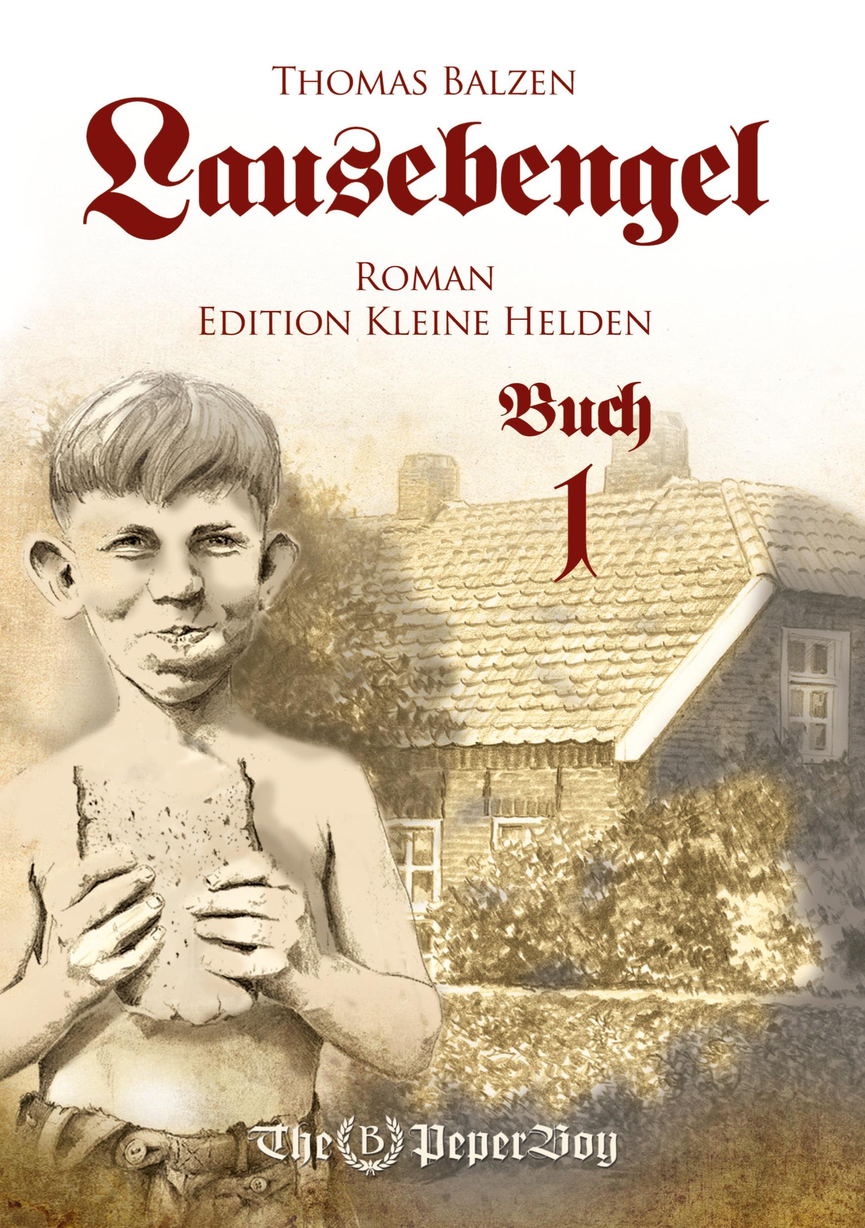 Cover: 9783384245243 | Lausebengel | Edition Kleine Helden | Thomas Balzen | Buch | Buch 1