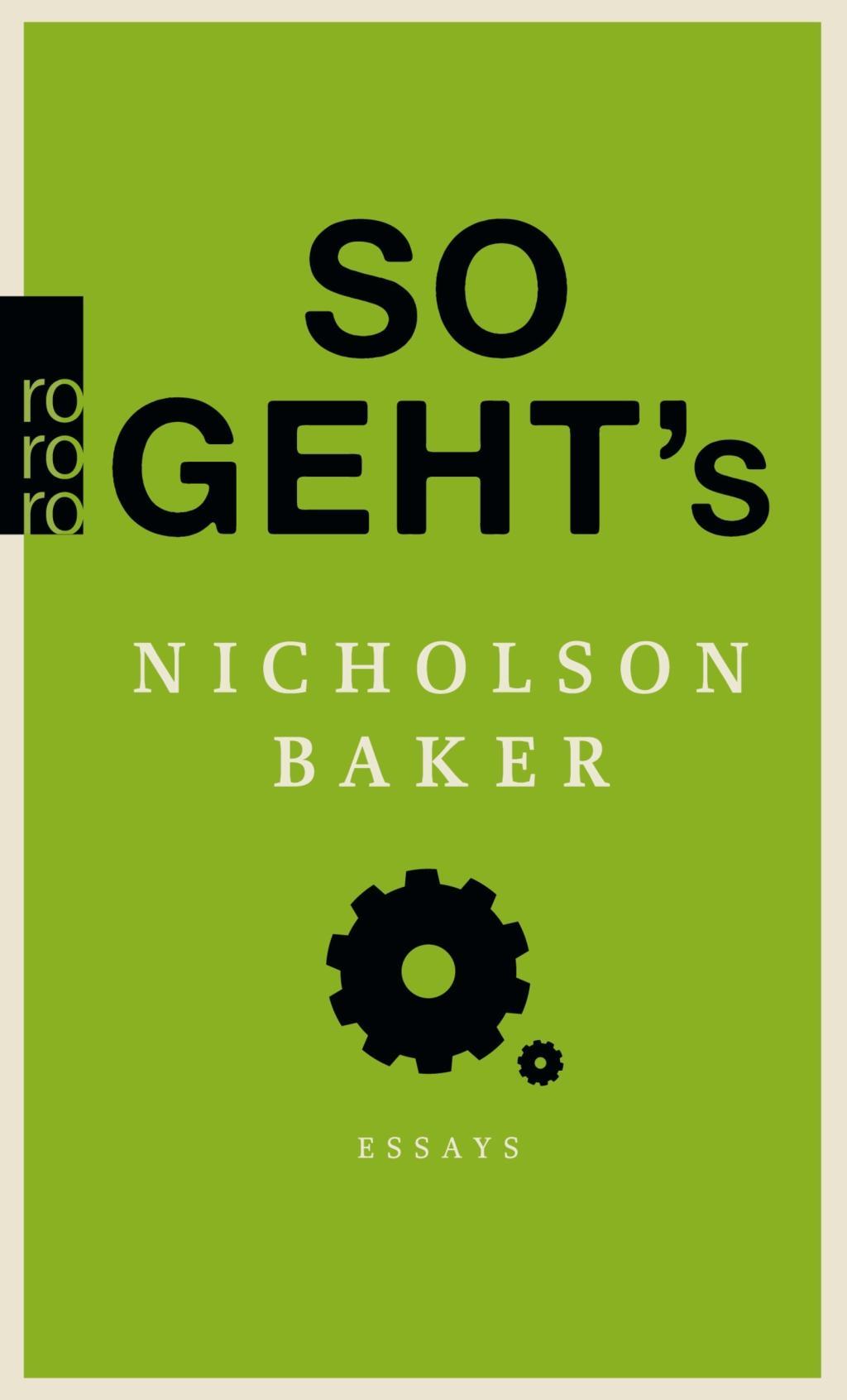 Cover: 9783499269493 | So geht's | Essays | Nicholson Baker | Taschenbuch | 384 S. | Deutsch