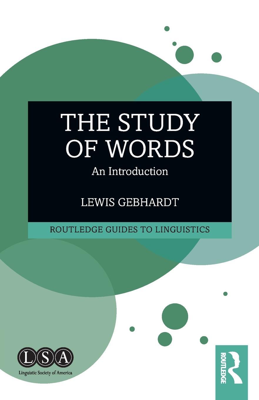 Cover: 9780367466411 | The Study of Words | An Introduction | Lewis Gebhardt | Taschenbuch