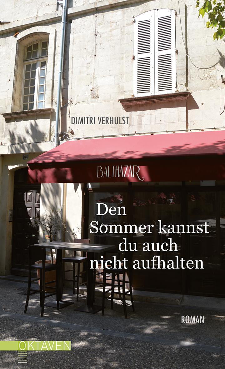 Cover: 9783772530104 | Den Sommer kannst du auch nicht aufhalten | Dimitri Verhulst | Buch