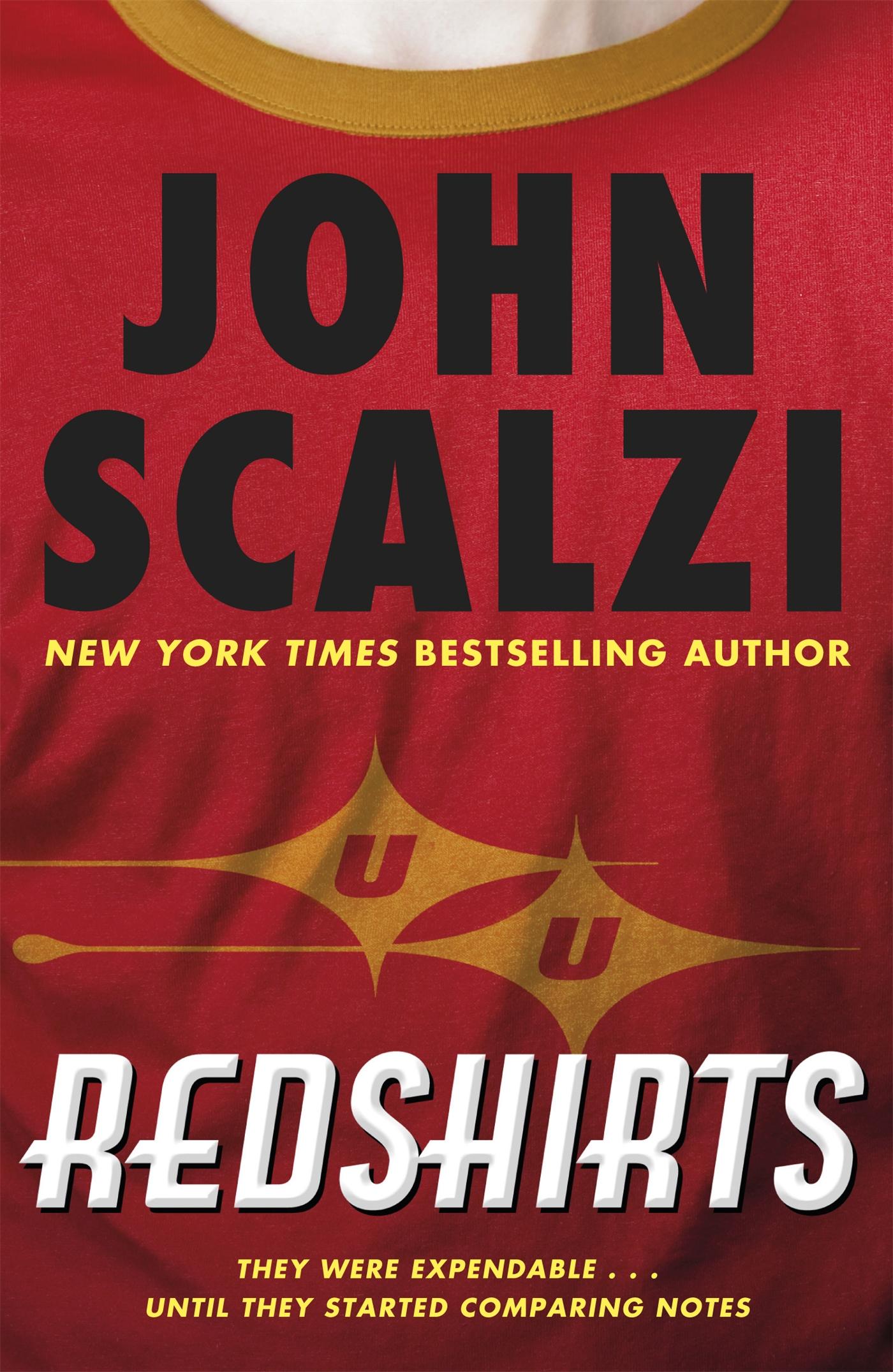 Cover: 9780575134300 | Redshirts | The laugh out loud meta sci fi adventure | John Scalzi