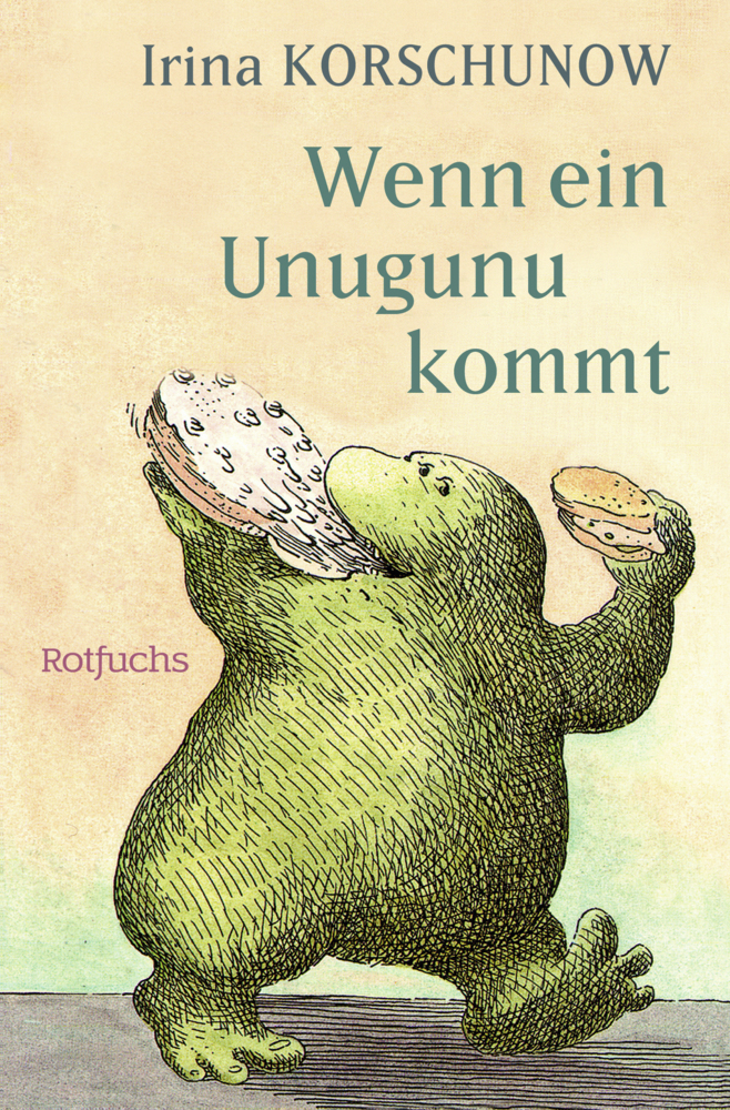 Cover: 9783499202698 | Wenn ein Unugunu kommt | Irina Korschunow | Taschenbuch | Deutsch