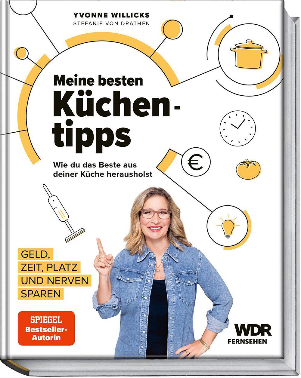 Cover: 9783954532704 | Meine besten Küchentipps | Yvonne Willicks (u. a.) | Buch | 207 S.