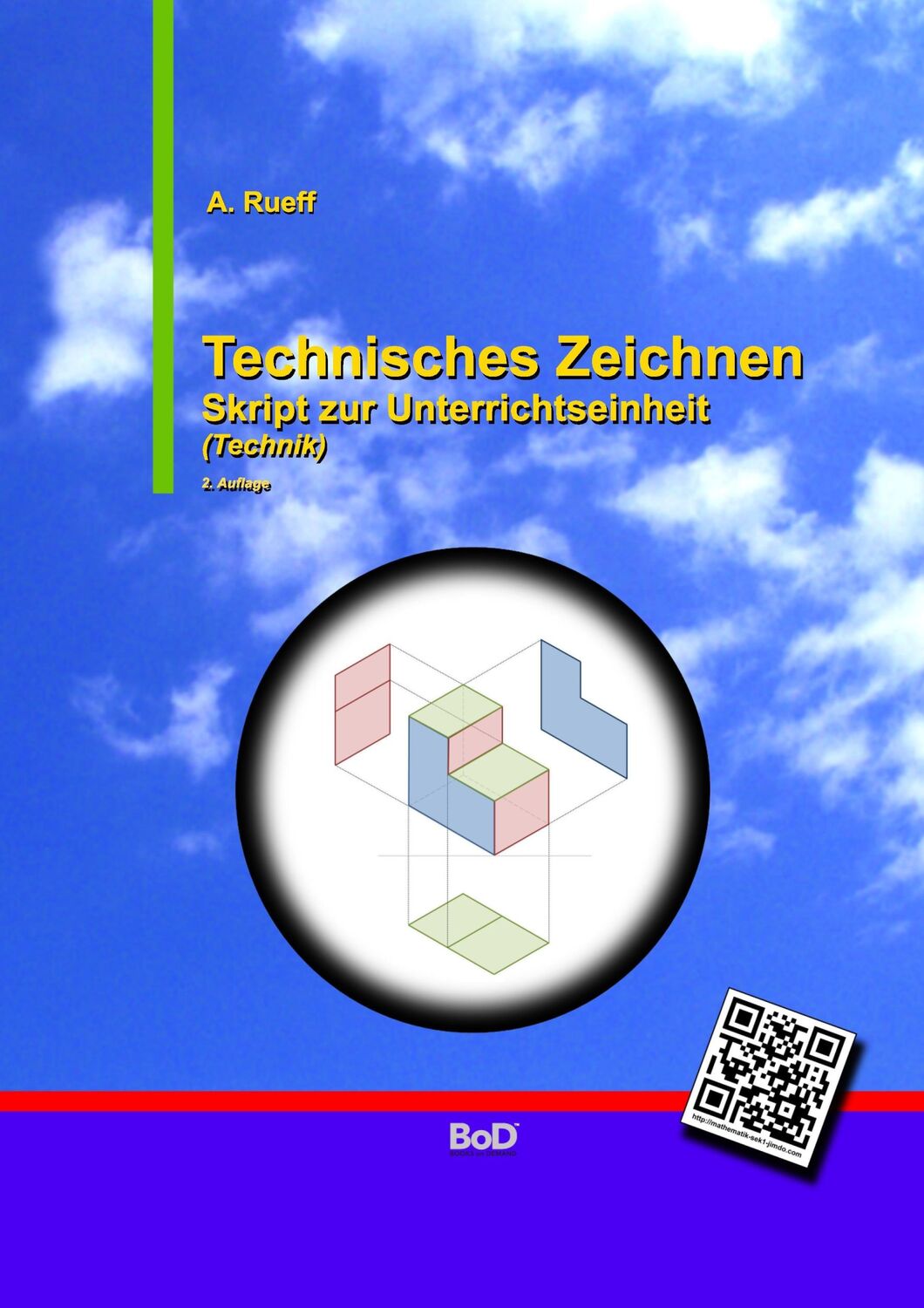 Cover: 9783734732140 | Technisches Zeichnen | Skript zur Unterrichtseinheit | A. Rueff | Buch