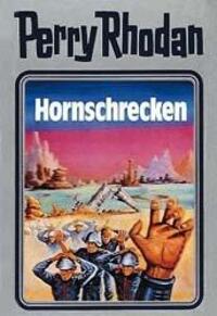 Cover: 9783811820319 | Perry Rhodan 18. Hornschrecken | William Voltz | Buch | 414 S. | 1984