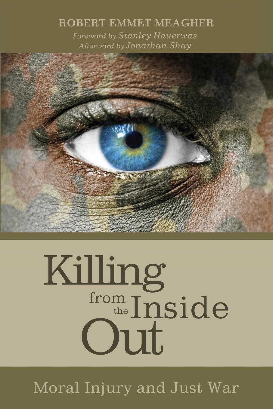 Cover: 9781625646927 | Killing from the Inside Out | Robert Emmet Meagher | Taschenbuch