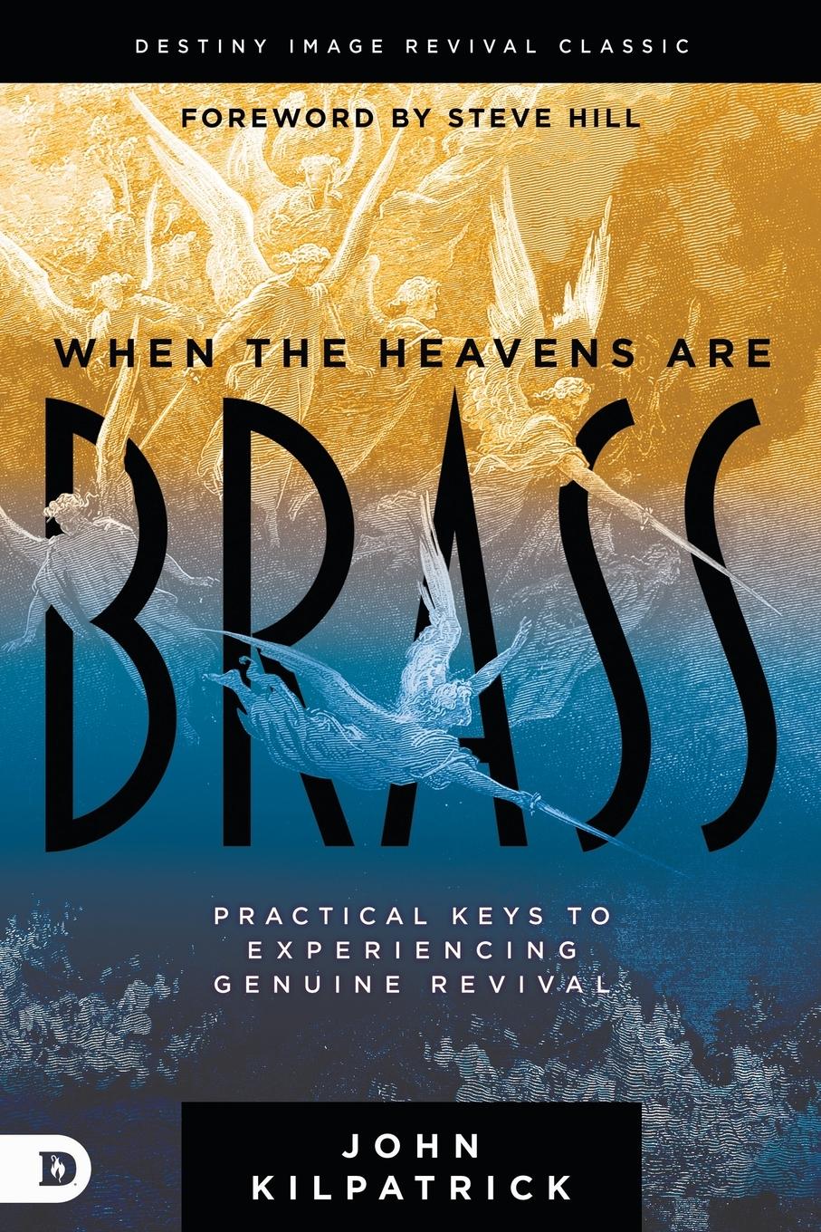 Cover: 9780768462456 | When the Heavens are Brass | John Kilpatrick | Taschenbuch | Englisch