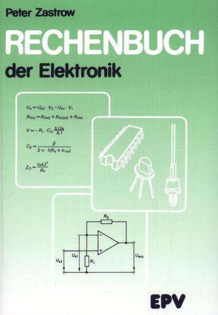 Cover: 9783947167272 | Rechenbuch der Elektronik | Peter Zastrow | Taschenbuch | 360 S.