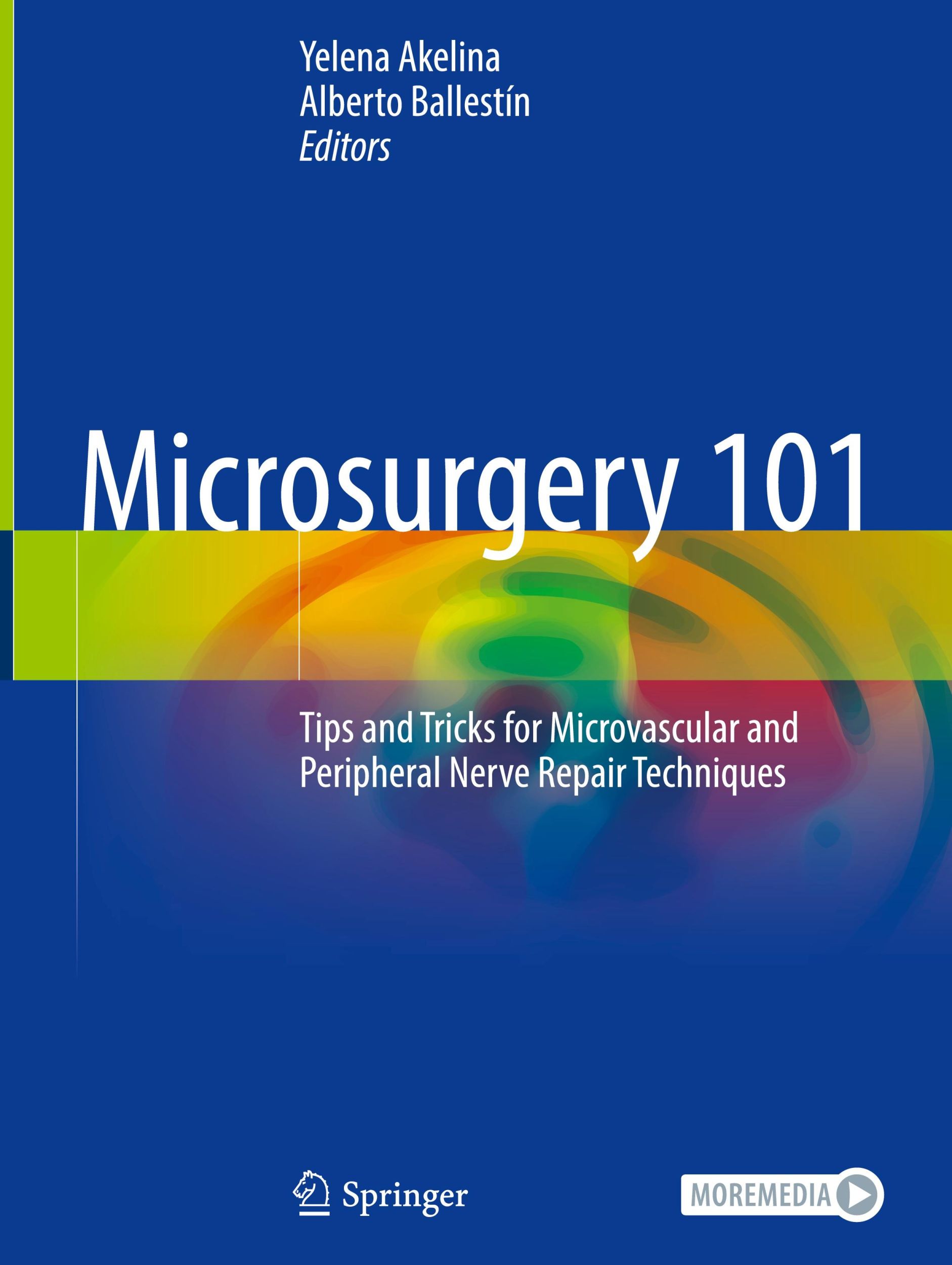 Cover: 9783031623646 | Microsurgery 101 | Yelena Akelina (u. a.) | Buch | xxvi | Englisch