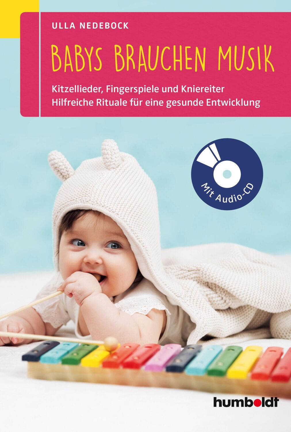 Cover: 9783869106489 | Babys brauchen Musik | Ulla Nedebock | Taschenbuch | 160 S. | Deutsch