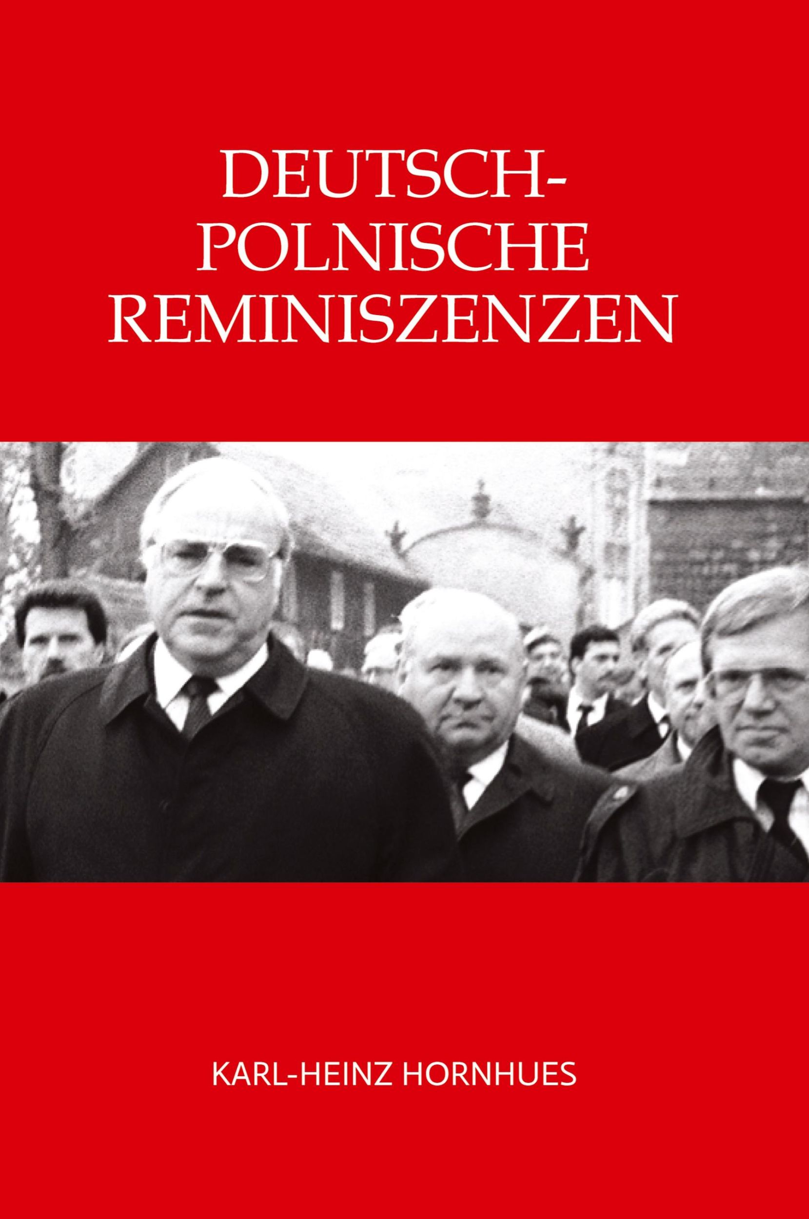 Cover: 9783347721326 | Deutsch-Polnische Reminiszenzen | Karl-Heinz Hornhues | Buch | 276 S.