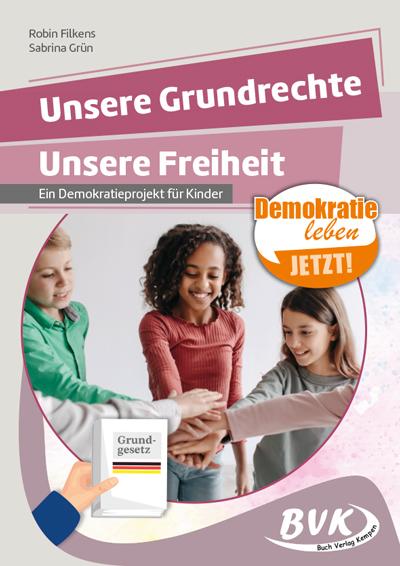 Cover: 9783965203501 | Unsere Grundrechte, unsere Freiheit | Ein Demokratieprojekt für Kinder