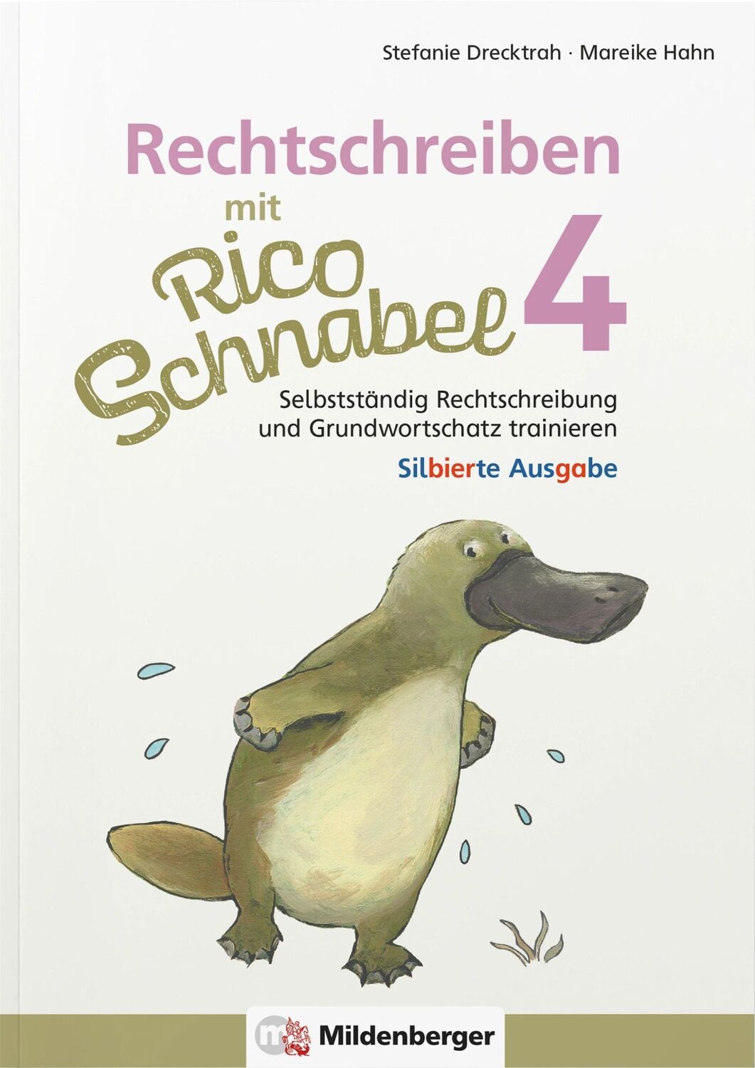 Cover: 9783619420438 | Rechtschreiben mit Rico Schnabel, Klasse 4 - silbierte Ausgabe | 2023